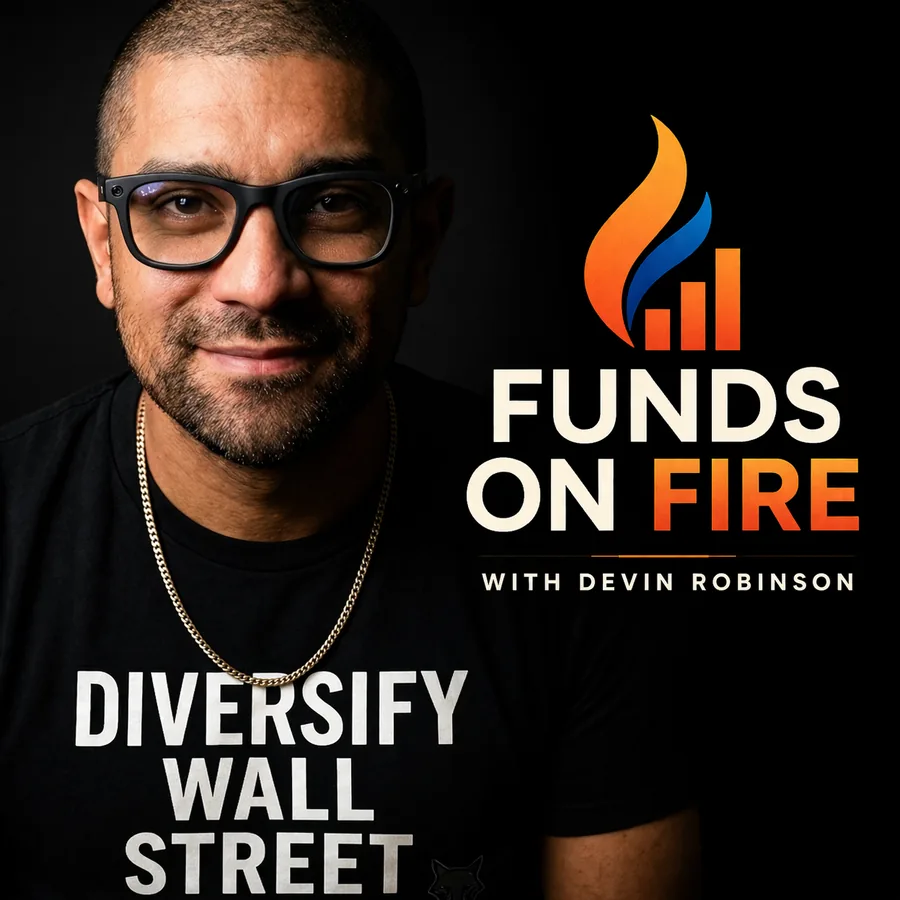 Funds on Fire podcast cover with Devin Robinson